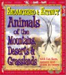 Animals of the mountains, deserts, and grasslands