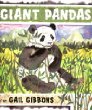 Giant pandas : by Gail Gibbons.