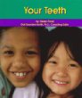 Your teeth