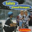 Safety around strangers