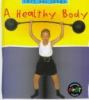 A healthy body