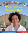 What does a dentist do?