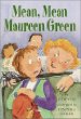 Mean, mean Maureen Green