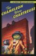 The chameleon wore chartreuse : from the tattered casebook of Chet Gecko, private eye