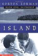 Island. Volume one, Shipwreck /