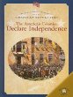 The American colonies declare independence