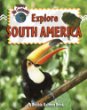 Explore South America