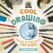 Cool drawing : the art of creativity for kids!