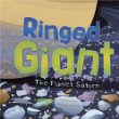 Ringed giant : the planet Saturn