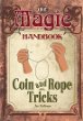 Coin and rope tricks