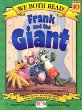 Frank and the giant