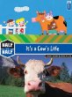 It's a cow's life : great story & cool facts