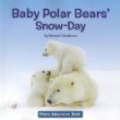 Baby polar bears' snow-day