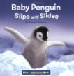 Baby penguin slips and slides