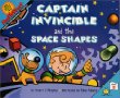 Captain Invincible and the space shapes
