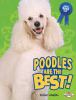 Poodles are the best!