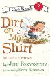 Dirt on my shirt : selected poems