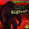 The unsolved mystery of Bigfoot