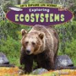 Exploring ecosystems