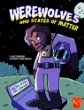 Werewolves and states of matter