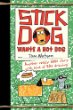 Stick Dog wants a hot dog : another really good story with kind of bad drawings