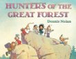 Hunters of the great forest