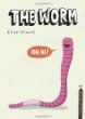 The worm