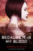 Because it is my blood -- Birthright trilogy bk 2