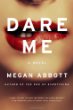 Dare me : a novel