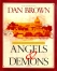 Angels & demons : [a novel]