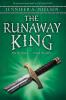 The runaway king -- Ascendance trilogy bk 2