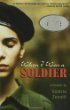 When I was a soldier : a memoir