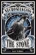 Necromancing the Stone -- Necromancer bk 2