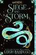 Siege and Storm -- Grisha bk 2