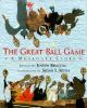 The Great ball game : a Muskogee story