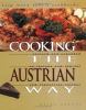 Cooking the Austrian way : revised and expanded to include new low-fat and vegetarian recipes