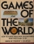 Games of the world : how to make them, how to play them, how they came to be