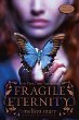 Fragile Eternity -- Wicked Lovely bk 3