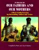 In praise of our fathers and our mothers : a black family treasury by outstanding authors and artists