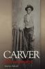 Carver, a life in poems