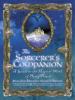 The Sorcerer's companion : a guide to the magical world of Harry Potter