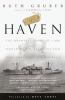 Haven : the dramatic story of 1000 World War II refugees and how they came to America