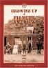 Growing up in pioneer America, 1800 to 1890