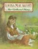 Louisa May Alcott : her girlhood diary