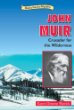 John Muir : crusader for the wilderness