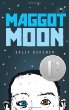 Maggot moon