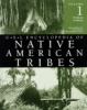 U.X.L encyclopedia of Native American tribes