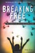 Breaking free : true stories of girls who escaped modern slavery