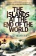 The islands at the end of the world