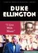 Duke Ellington : "I live with music"